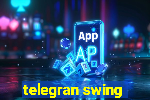 telegran swing